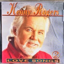 Kenny Rogers - Love Songs Volume 2