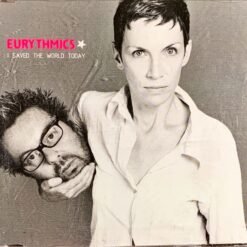 Eurythmics - I Saved The World Today