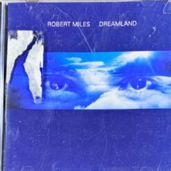 Robert Miles - Dreamland