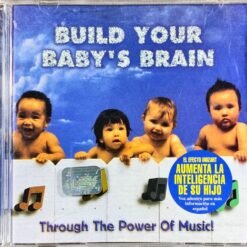 Various Artists - Build Your Baby's Brain: Through the Power of Music