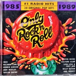 Various - Only Rock 'n' Roll 1985-1989