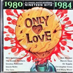 Various Artists - Only Love 1980-1984