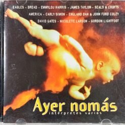 Ayer Nomás - Intérpretes Varios